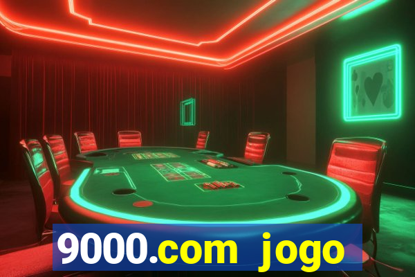 9000.com jogo cassino baixar